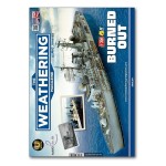 Weathering Magazine - Issue 33. Burned Out