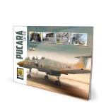 Mig Ammo Books - IA-58 Pucara - Visual Modellers Guide