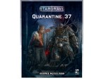 Stargrave: Quarantine 37 with 2 Free Loot Tokens